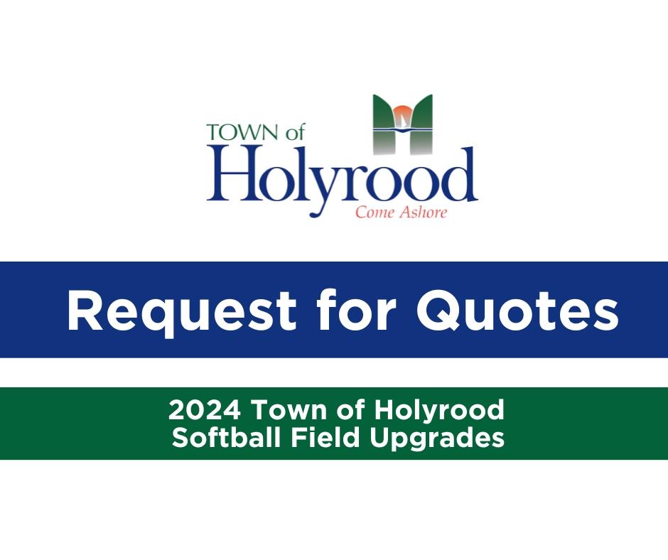 RFQ Holyrood Softball Field Upgrades Town of Holyrood