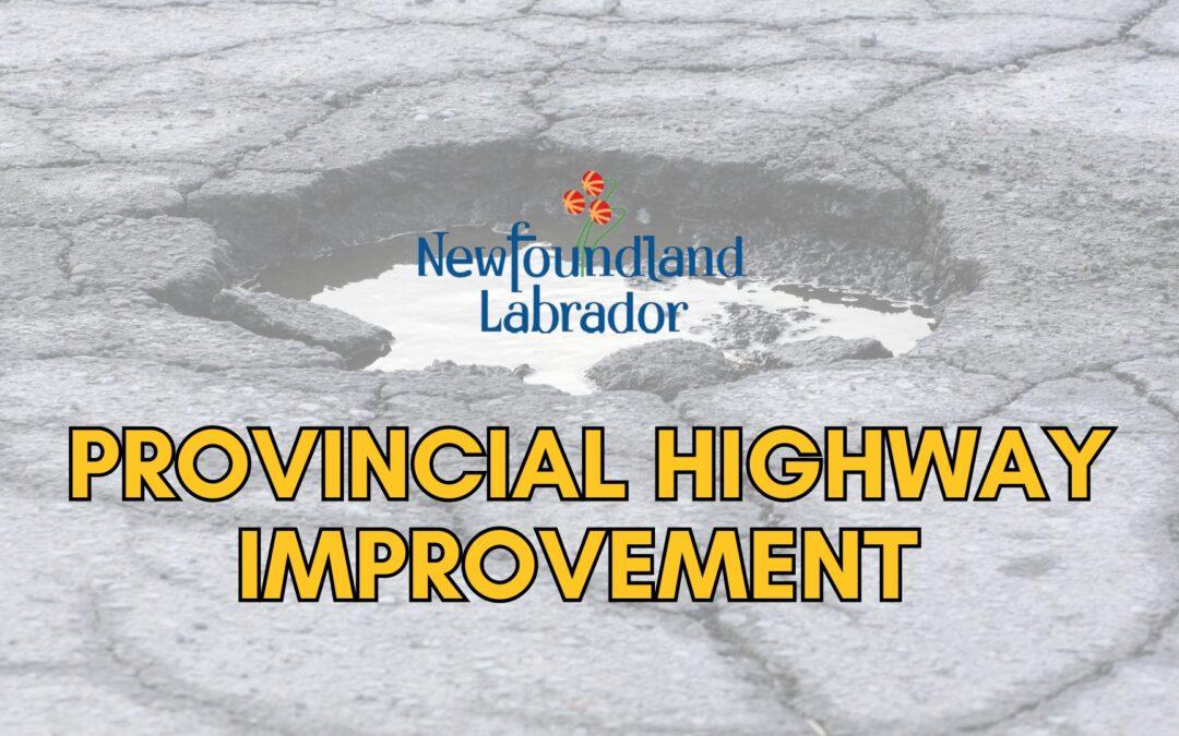 Provincial Highway Improvement Input