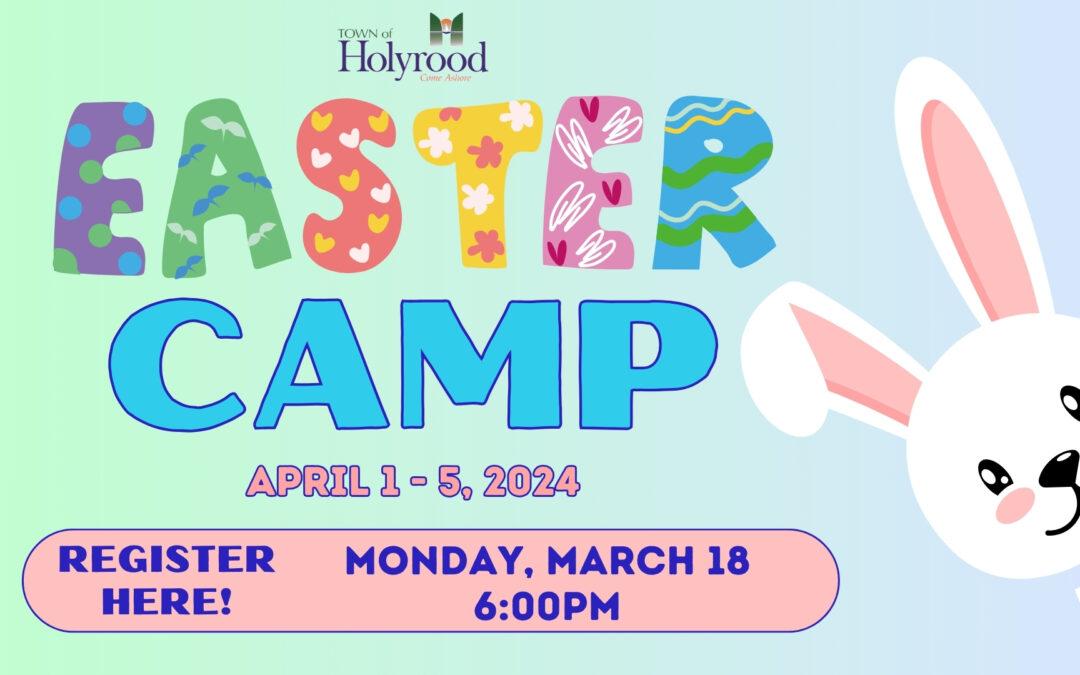 Easter Camp Registration – March 18 at 6:00pm