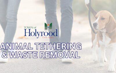 Reminder – Animal Tethering & Waste Removal