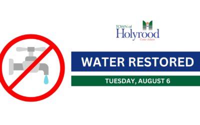 UPDATE – Scheduled Water Shut-Off – Tuesday, August 6, 2024 – Water Restored