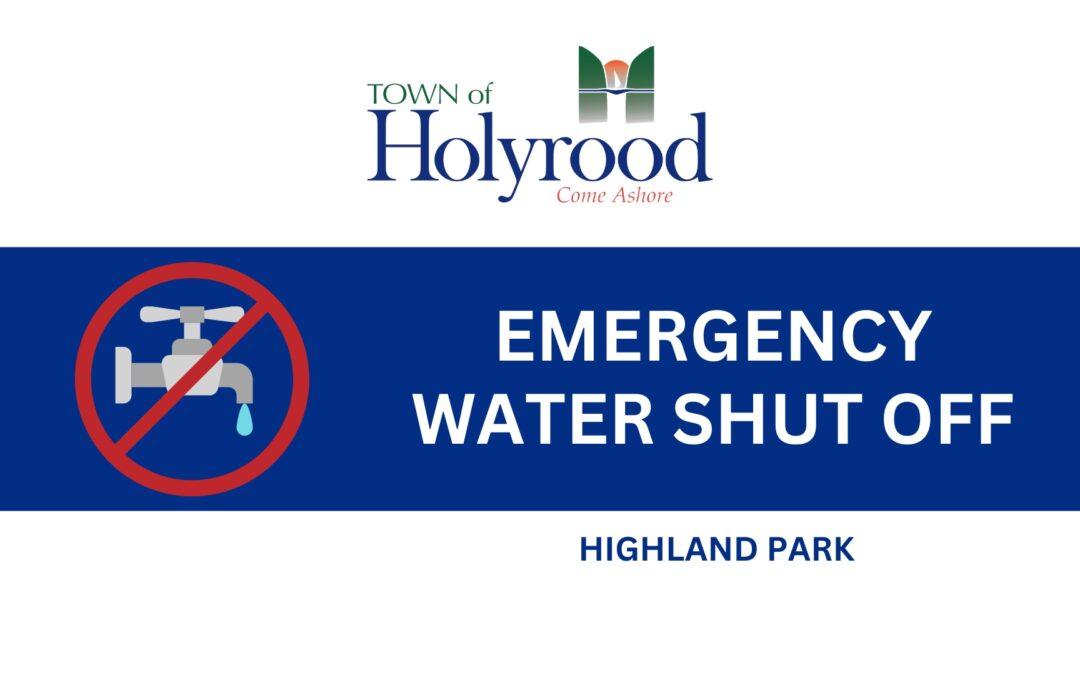 Emergency Water Shut Off – Highland Park – March 18 – 9:30am