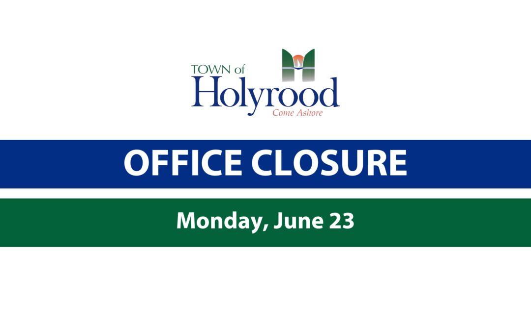Office Closure – Monday, June 23