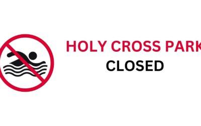 Holy Cross Swim Park – Closure Notice