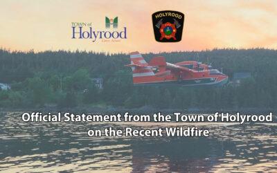 Official Statement from the Town of Holyrood on the Recent Wildfire