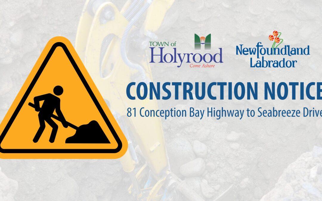 Construction Notice – Conception Bay Highway