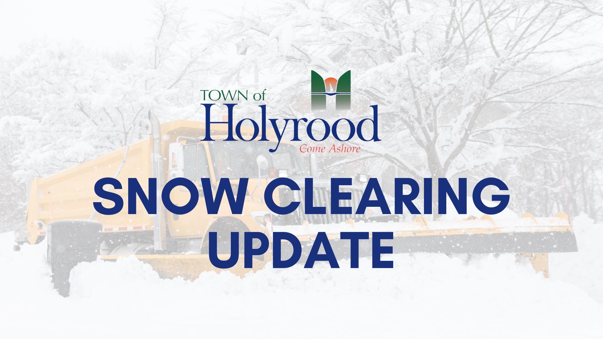 Snow Update Service Snow Clearing Update - Town of Holyrood