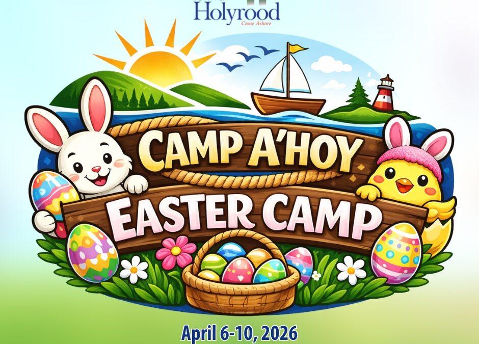 Easter Camp Registration – Opens March 18