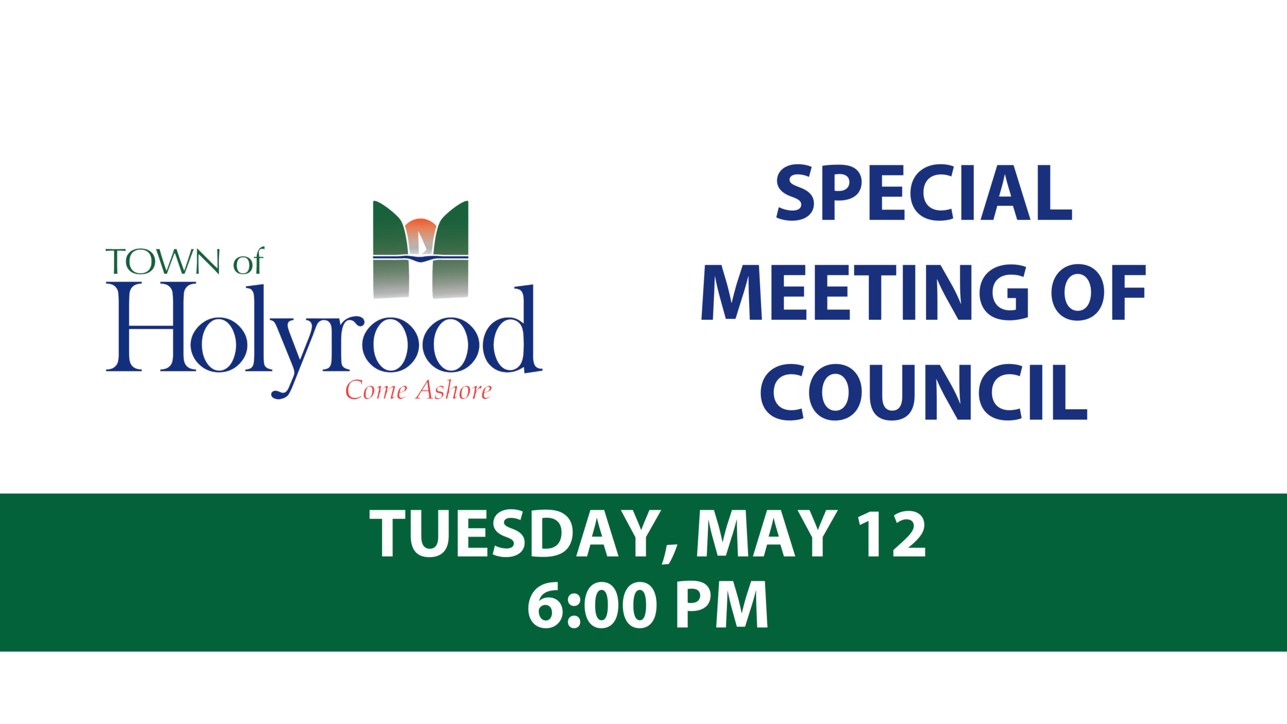 Special Meeting of Council – Tuesday, May 12
