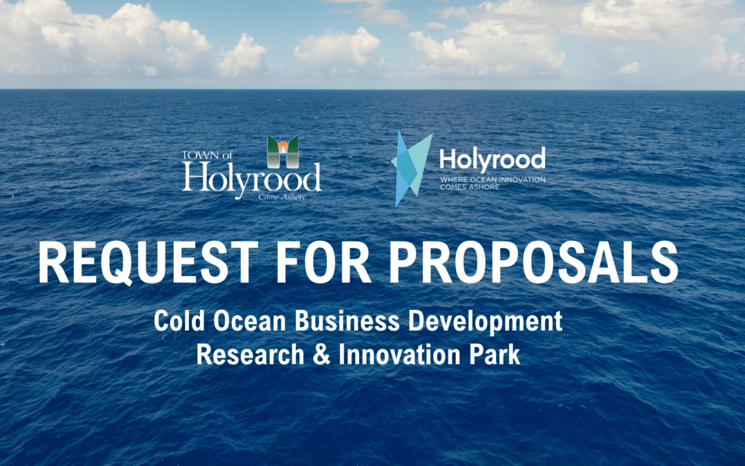Request for Proposals – Cold Ocean Business Development/Research & Innovation Park