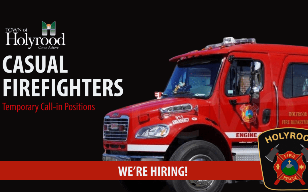 We’re Hiring – Casual Firefighters (Temporary, Call-In)