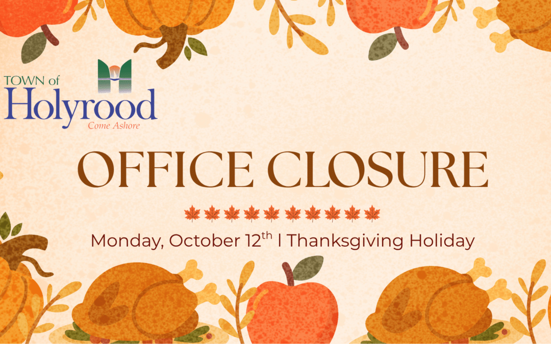 Thanksgiving Holiday Closure – October 12